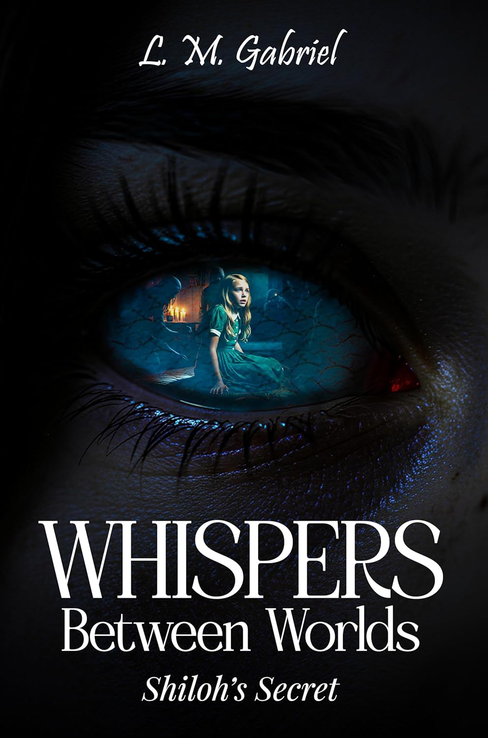 Whispers Between Worlds by  L. M. Gabriel