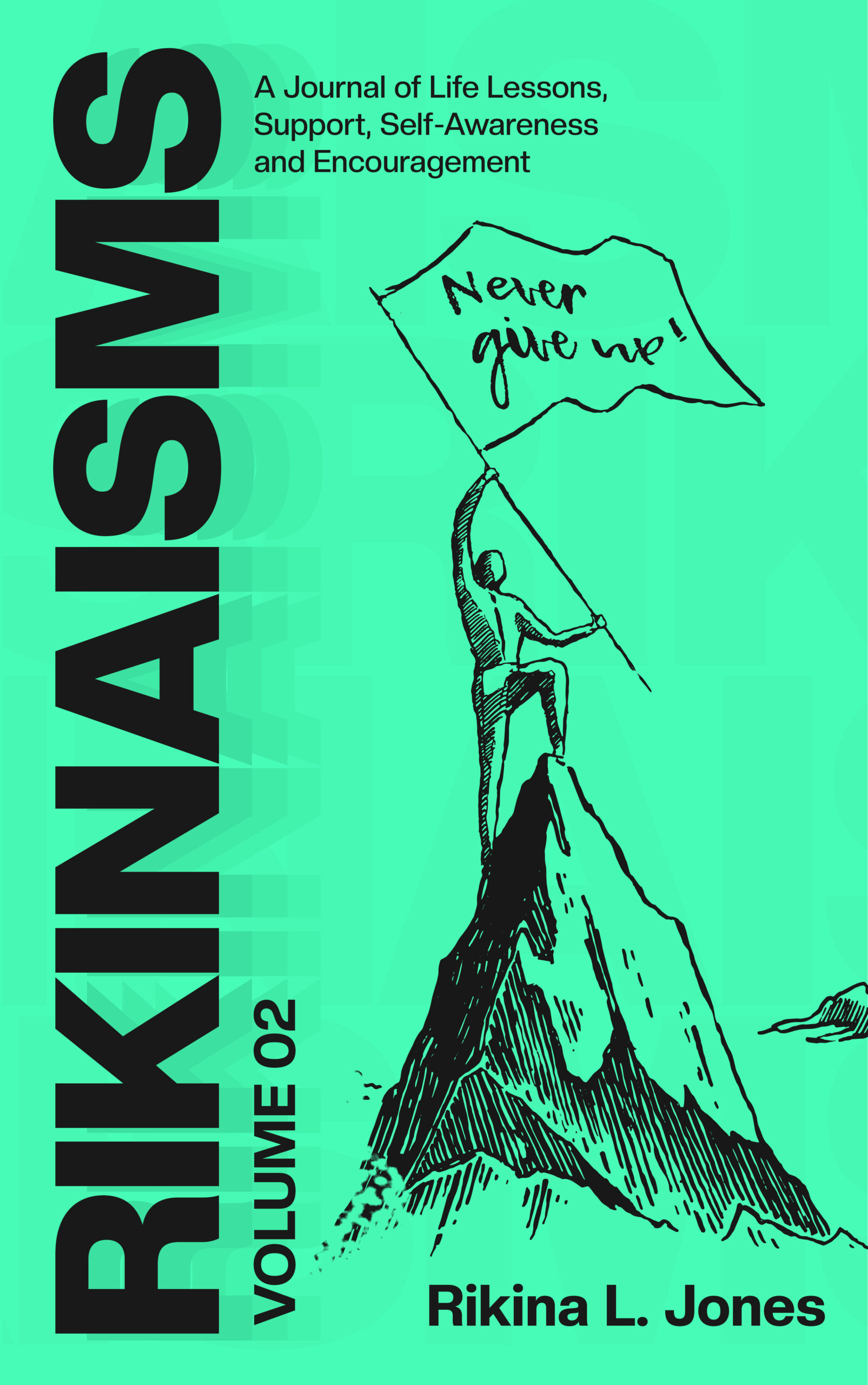 RIKINAISMS Vol 2 by Rikina L. Jones