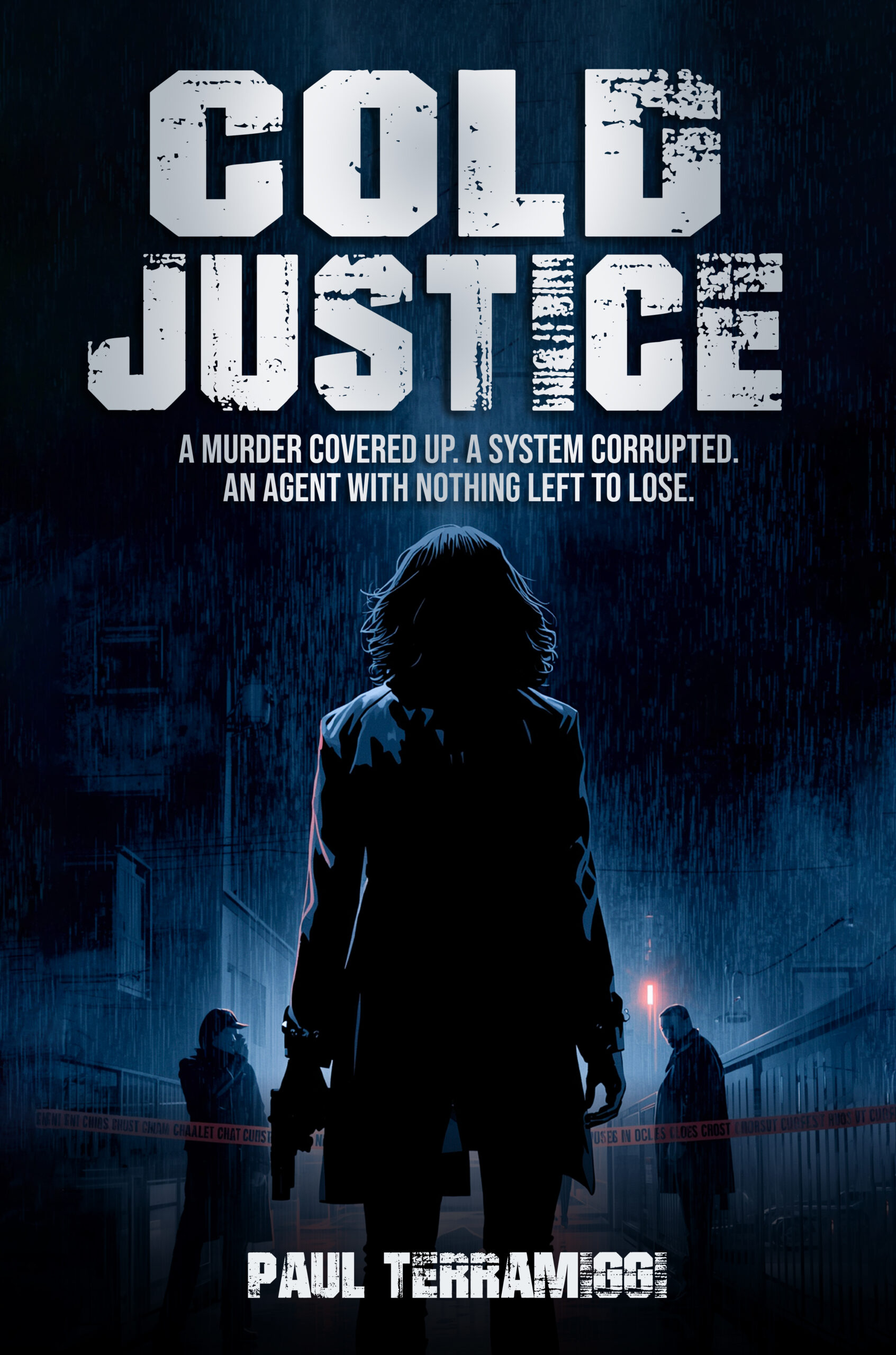 Cold Justice by Paul Terramiggi